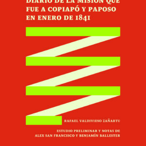 Diario de la misión que fue a Copiapó y Paposo en enero de 181