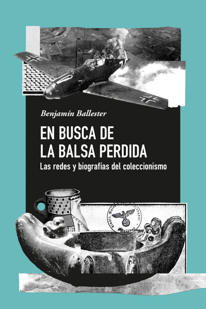 portadas_balsa_web-683×1024 En busca de la balsa perdida. Las redes y biografías del coleccionismo